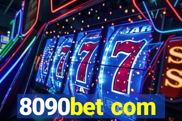 8090bet com